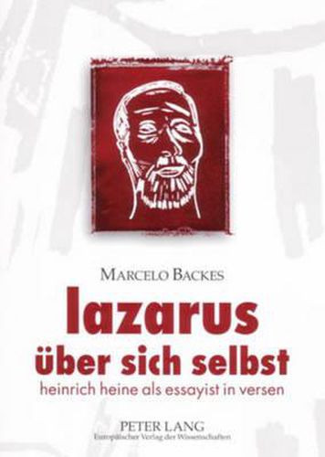 Cover image for Lazarus Ueber Sich Selbst: Heinrich Heine ALS Essayist in Versen