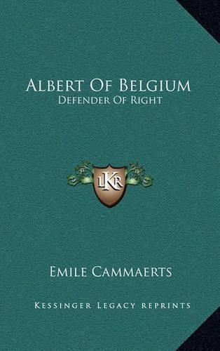 Cover image for Albert of Belgium: Defender of Right