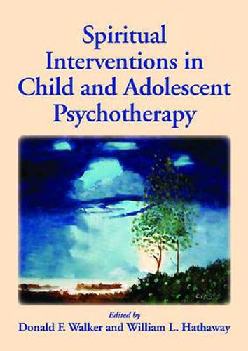 Cover image for Spiritual Interventions in Child and Adolescent Psychotherapy