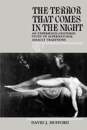 Cover image for The Terror That Comes in the Night: An Experience-Centered Study of Supernatural Assault Traditions
