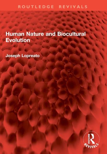 Cover image for Human Nature and Biocultural Evolution
