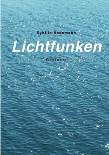 Cover image for Lichtfunken: Gedichte