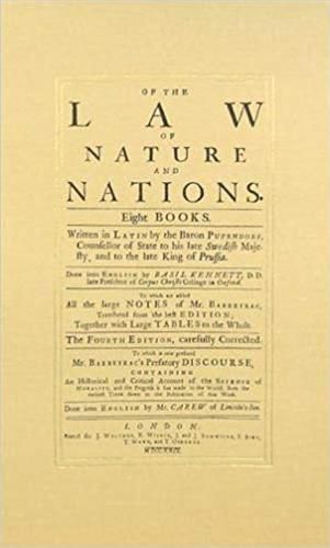 Of the Law of Nature & Nations: In Five Volumes