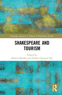 Cover image for Shakespeare and Tourism