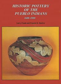 Cover image for Historic Pottery of the Pueblo Indians, 1600-1800