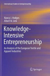 Cover image for Knowledge-Intensive Entrepreneurship: An Analysis of the European Textile and Apparel Industries