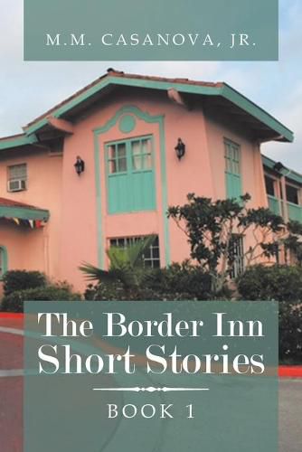 Cover image for The Border Inn Short Stories