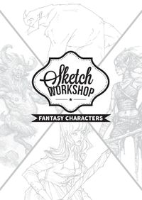 Cover image for Sketch Workshop: Fantasy Characters