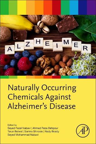 Cover image for Naturally Occurring Chemicals against Alzheimer's Disease