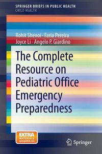 Cover image for The Complete Resource on Pediatric Office Emergency Preparedness