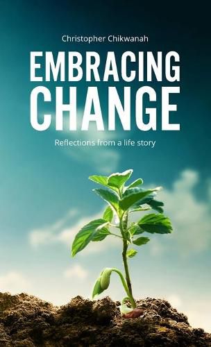 Cover image for Embracing Change - Reflections from A Lifestory: Reflections From a Life Story