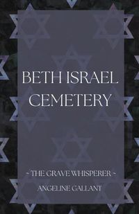 Cover image for Beth Israel Cemetery