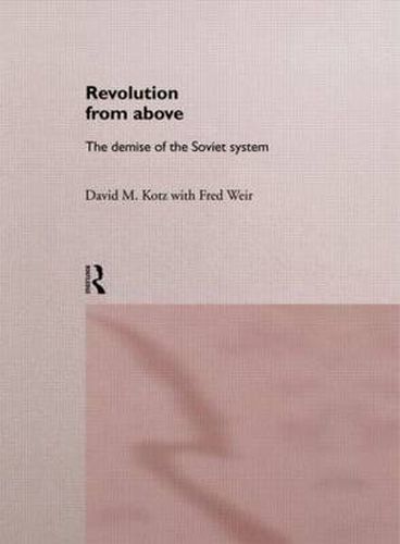 Cover image for Revolution From Above: The Demise of the Soviet System