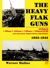 Cover image for Heavy Flak Guns, 1933-45