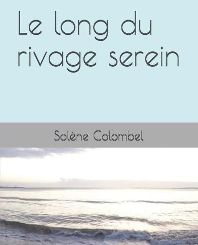 Cover image for Le long du rivage serein