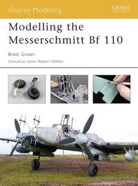 Cover image for Modelling the Messerschmitt Bf 110