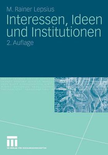 Interessen, Ideen und Institutionen