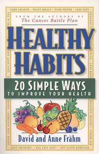 Cover image for Healthy Habits: 20 Simple Ways to Improve Your Health