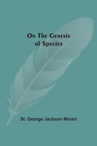 Cover image for On The Genesis Of Species