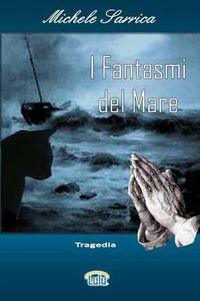 Cover image for I Fantasmi Del Mare