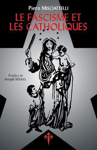 Cover image for Le Fascisme et les Catholiques