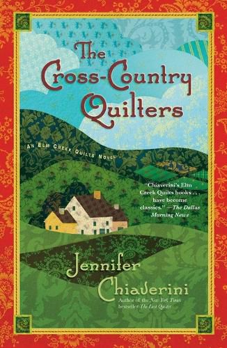 Cover image for The Cross-Country Quilters: An Elm Creek Quilts Novel