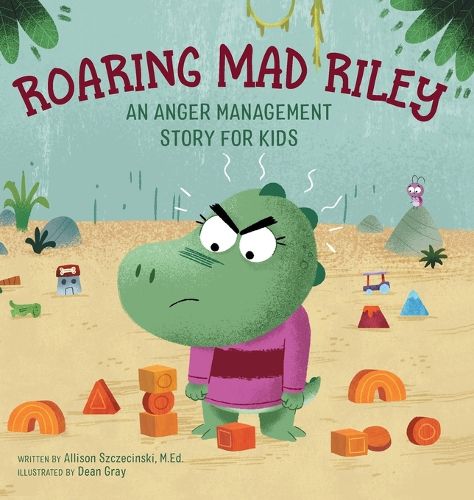Cover image for Roaring Mad Riley: An Anger Management Story for Kids