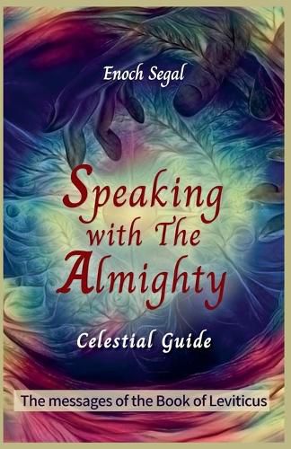 Cover image for Speaking with the Almighty - Leviticus