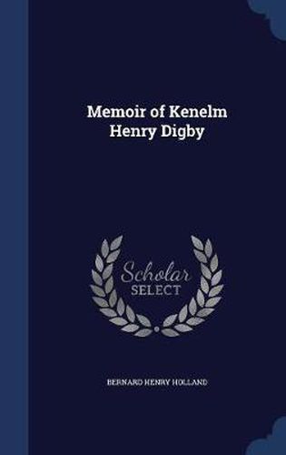 Memoir of Kenelm Henry Digby