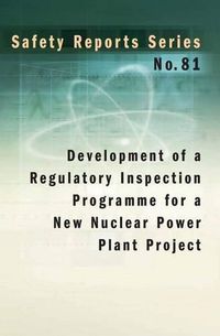 Cover image for Development of a regulatory inspection programme for a new nuclear power plant project