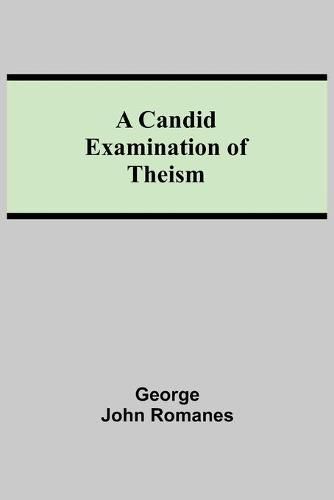 Cover image for A Candid Examination of Theism
