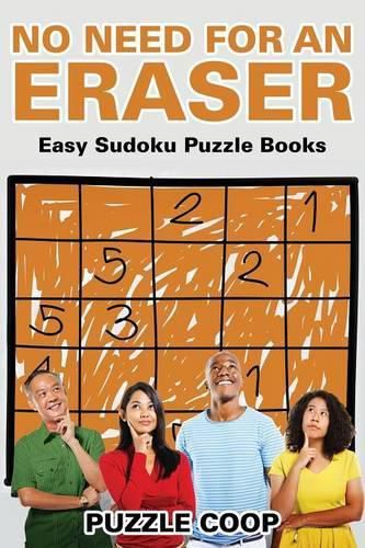 Cover image for No Need for an Eraser: Easy Sudoku Puzzle Books
