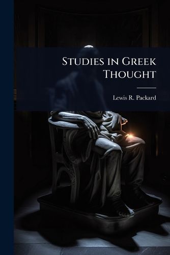 Cover image for Studies in Greek Thought