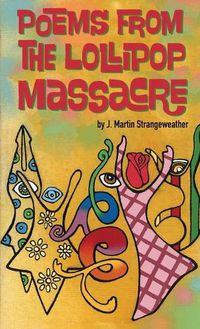 Cover image for Poems from the Lollipop Massacre