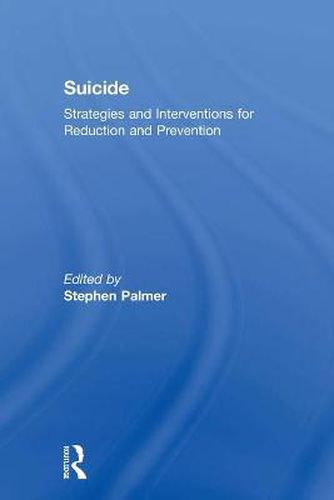 Suicide: Strategies and Interventions for Reduction and Prevention