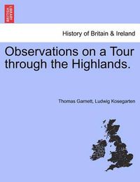 Cover image for Observations on a Tour Through the Highlands. Erster Band