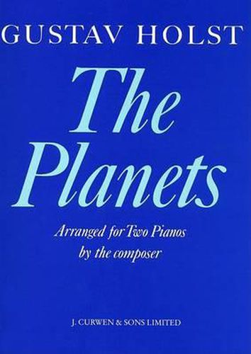 Cover image for The Planets For Two Pianos: Two Pianos, Four Hands