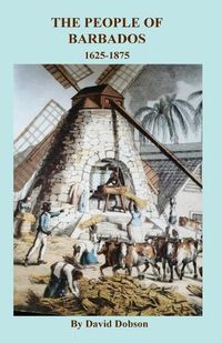 Cover image for The People of Barbados, 1625-1875