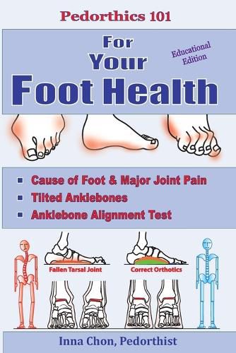 Cover image for Pedorthics 101 for Your Foot Health