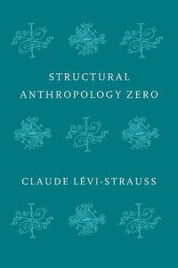 Cover image for Structural Anthropology Zero