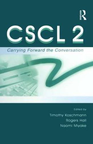 Cover image for Cscl 2: Carrying Forward the Conversation