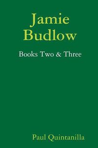 Cover image for Jamie Budlow - Books Two & Three