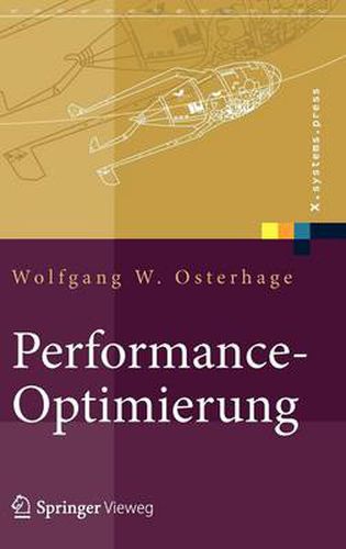 Performance-Optimierung: Systeme, Anwendungen, Geschaftsprozesse