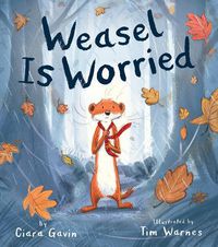 Cover image for Weasel Is Worried