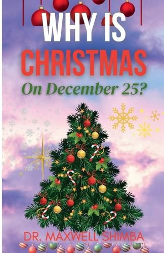 Cover image for Why is Christmas on December 25?