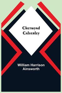 Cover image for Chetwynd Calverley