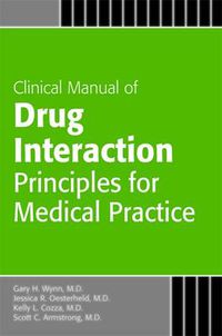 Cover image for Clinical Manual of Drug Interaction Principles for Medical Practice: The P450 System