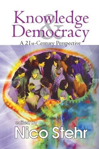 Cover image for Knowledge and Democracy: A 21st Century Perspective