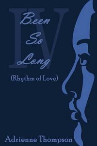 Cover image for Been So Long 4 (Rhythm of Love)