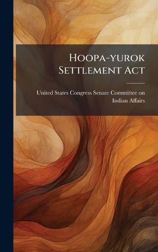 Cover image for Hoopa-yurok Settlement Act